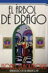 Title: El Árbol de Drago, Author: Isobel Blackthorn