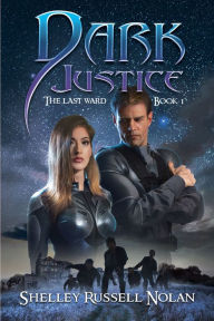 Title: Dark Justice, Author: Shelley Russell Nolan
