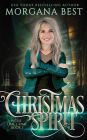 Christmas Spirit: A Paranormal Women's Fiction Cozy Mystery