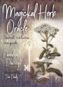 Magickal Herb Oracle: Secret Nature Magick