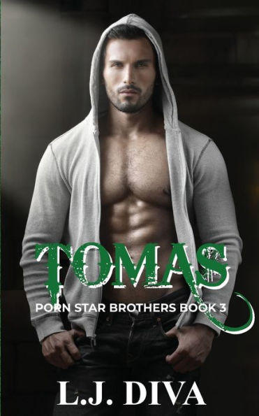 Tomas: Porn Star Brothers Book 3