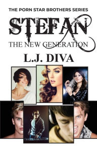 Title: Stefan: The New Generation, Author: L.J. Diva