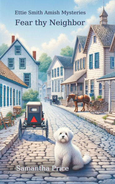 Fear Thy Neighbor: Amish Mystery