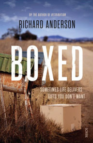 Title: Boxed: sometimes life delivers gifts you don't want, Author: Richard Anderson
