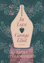 In Love with George Eliot