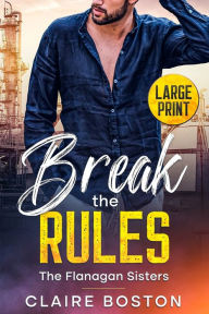 Title: Break the Rules, Author: Claire Boston