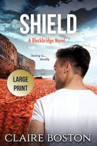 Title: Shield, Author: Claire Boston