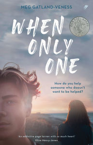 Title: When Only One, Author: Meg Gatland-Veness