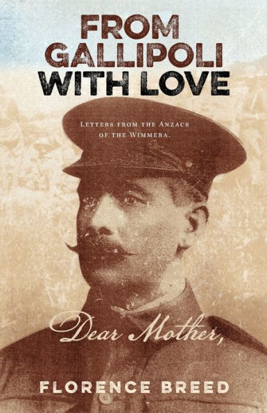 from Gallipoli with Love: Letters