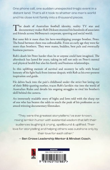 He Was My Brother: The Story of Rob Dickson and Me by Peter 