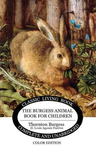 The Burgess Animal Book for Children - Color Edition