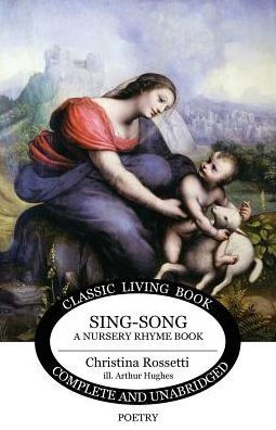 Sing-Song: A Nursery Rhyme Book