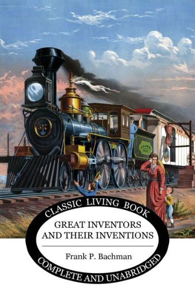 Great Inventors and their Inventions