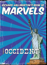 Title: Book of Marvels: The Occident, Author: Richard Halliburton