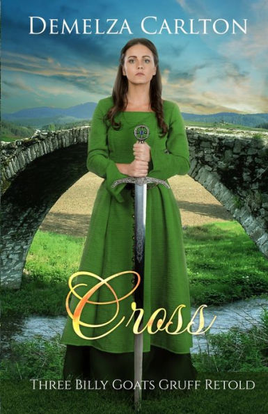 Cross: Three Billy Goats Gruff Retold