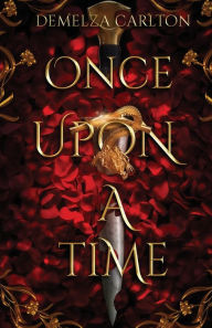Title: Once Upon a Time, Author: Demelza Carlton