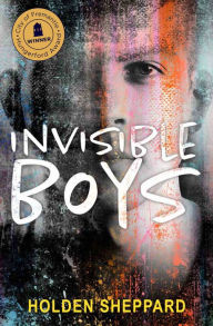 Epub books free to download Invisible Boys PDF FB2 CHM by Holden Sheppard 9781925815566 English version