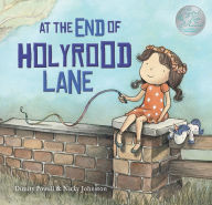 Title: At the End of Holyrood Lane, Author: Dimity Powell