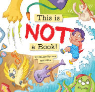 Title: This is NOT a Book!, Author: Kellie Aska