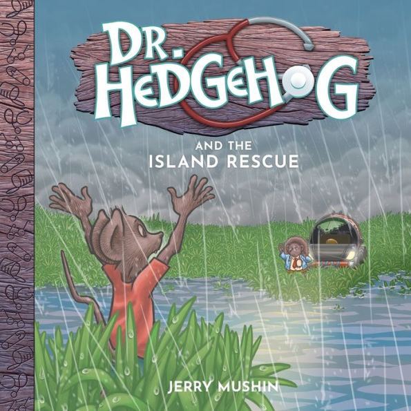 Dr Hedgehog and the Island Rescue