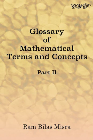 Glossary of Mathematical Terms and Concepts (Part II)