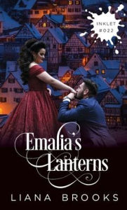 Title: Emalia's Lanterns, Author: Liana Brooks