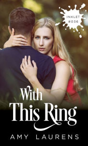 Title: With This Ring, Author: Amy Laurens