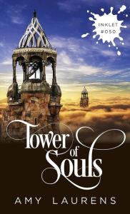 Title: Tower Of Souls, Author: Amy Laurens