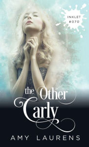 Title: The Other Carly, Author: Amy Laurens