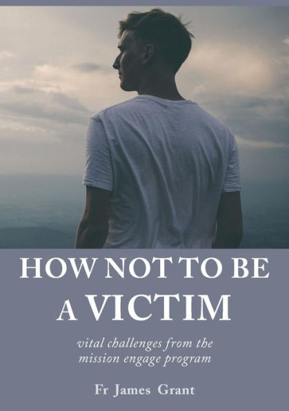 How Not to be a Victim: vital challenges from the mission engage program