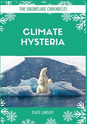 Climate Hysteria