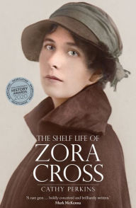 Title: The Shelf Life of Zora Cross, Author: Cathy Perkins