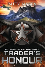 Title: Trader's Honour, Author: Patty Jansen