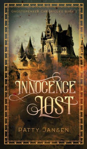 Title: Innocence Lost, Author: Patty Jansen