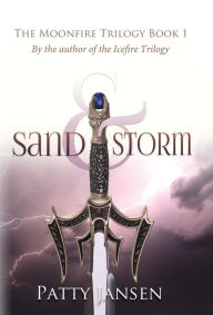 Title: Sand & Storm, Author: Patty Jansen