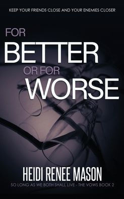 For Better or For Worse