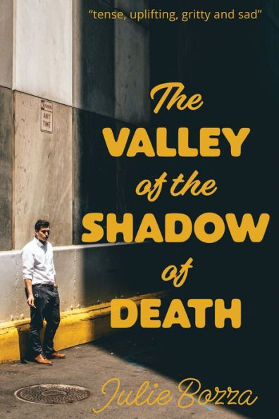 the Valley of Shadow Death