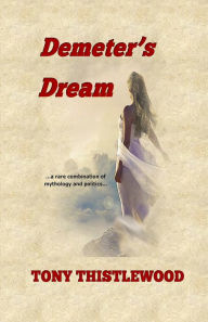 Title: Demeter's Dream, Author: Tony Thistlewood