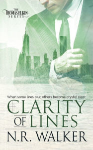 Title: Clarity of Lines, Author: N.R. Walker