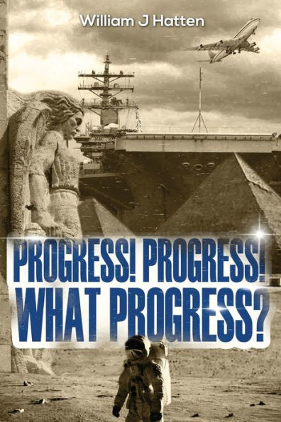 Progress, What Progress?