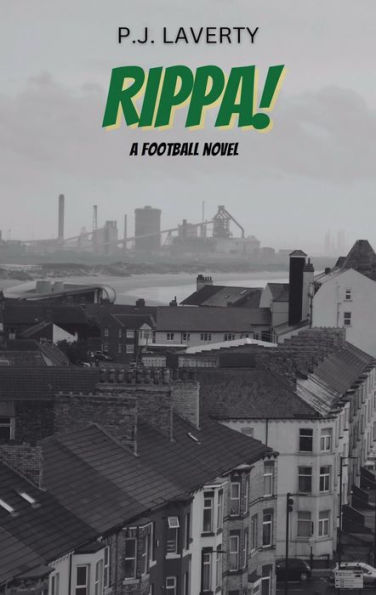 RIPPA!: A Football Novel