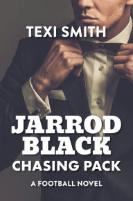 Title: Jarrod Black: Chasing Pack, Author: Texi Smith