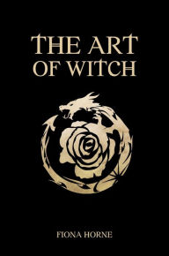 Title: The Art of Witch, Author: Fiona Horne