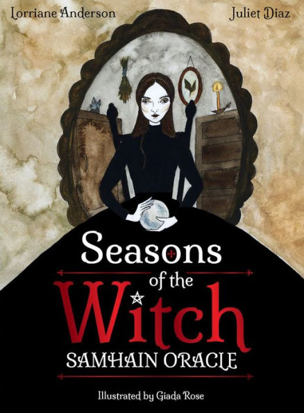 Seasons of the Witch: Samhain Oracle: Harness the intuitive power of the year's most magical night