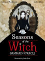 Seasons of the Witch: Samhain Oracle: Harness the Intuitive Power of the Year's Most Magical Night (44 Full-Color Cards and 180-Page Guidebook)