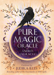 Download ebook pdfs for free Pure Magic Oracle: Cards for strength, courage and clarity by Andres Engracia, Judika Illes