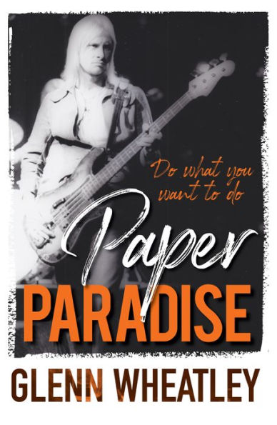 Paper Paradise: do what you want to