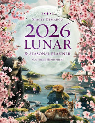 Title: 2026 Lunar and Seasonal Planner: Northern Hemisphere, Author: Stacey Demarco