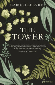 Title: The Tower, Author: Carol Lefevre