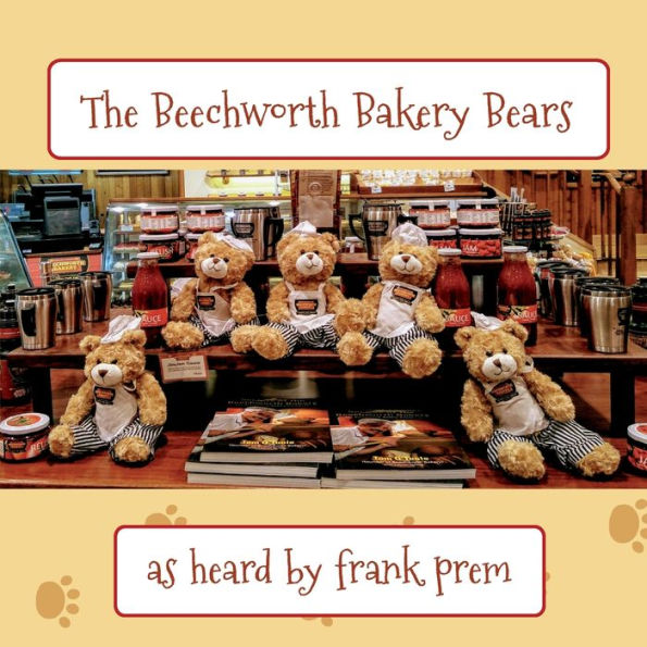 The Beechworth Bakery Bears: as heard by .